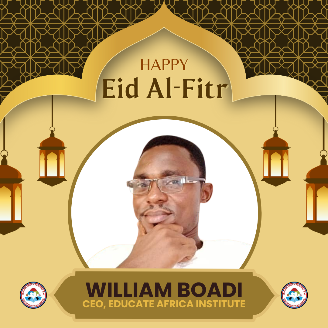EAI Is Wishing All Our Muslim Brothers and Sisters a Joyous Eid al-Fitr! – William Boadi